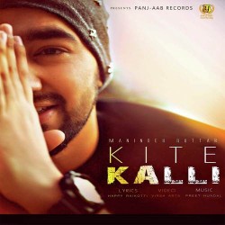 Kite Kalli Maninder Buttar song download