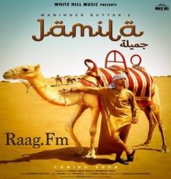 Jamila Maninder Buttar song download