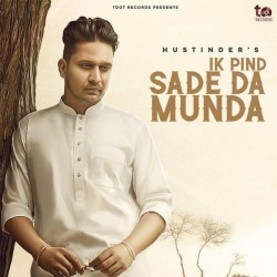 Ik Pind Sade Da Munda Hustinder song download