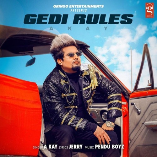 Gedi Rules A Kay song download