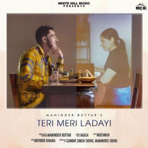 Teri Meri Ladayi Maninder Buttar song download