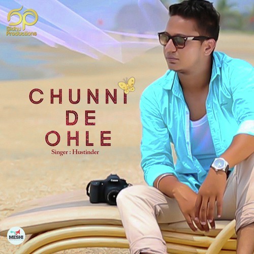 Chunni De Ohle Hustinder song download
