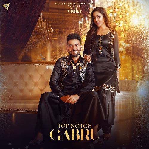 Top Notch Gabru Vicky song download