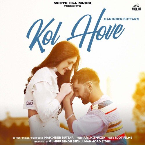 Kol Hove Maninder Buttar song download
