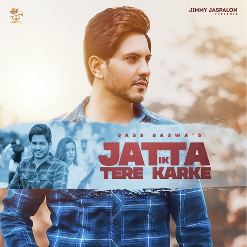 Jatta Ek Tere Karke Jass Bajwa song download