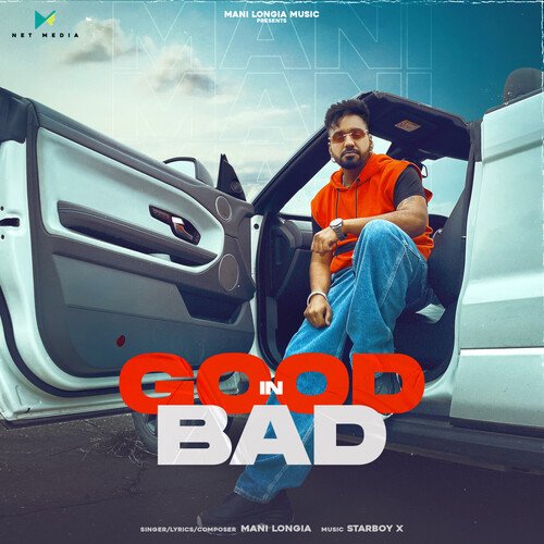 Good In Bad Mani Longia song download