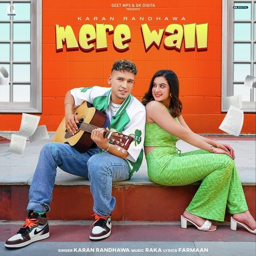 Mere Wall Karan Randhawa song download