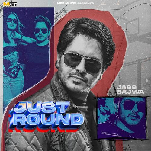 Just Round Jass Bajwa song download