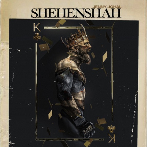 Shehenshah Jenny Johal song download