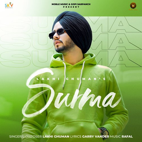 Surma Lakhi Ghuman song download