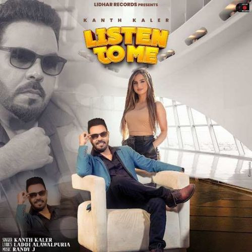 Listen to Me - Kanth Kaler Song Download