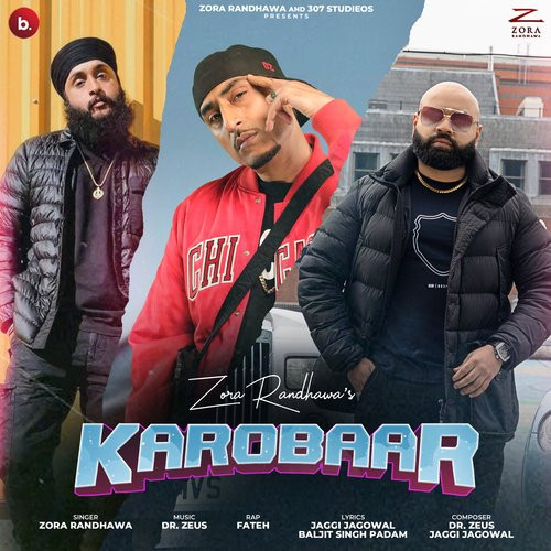 Karobaar - Zora Randhawa Song Download