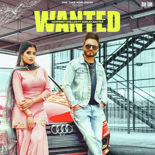 Wanted - Harpreet Dhillon Song Download
